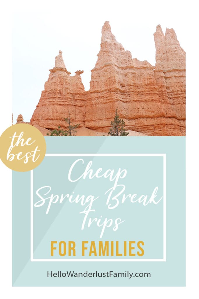 Cheap Spring Break Trips For Families In The U.S. cheap spring break